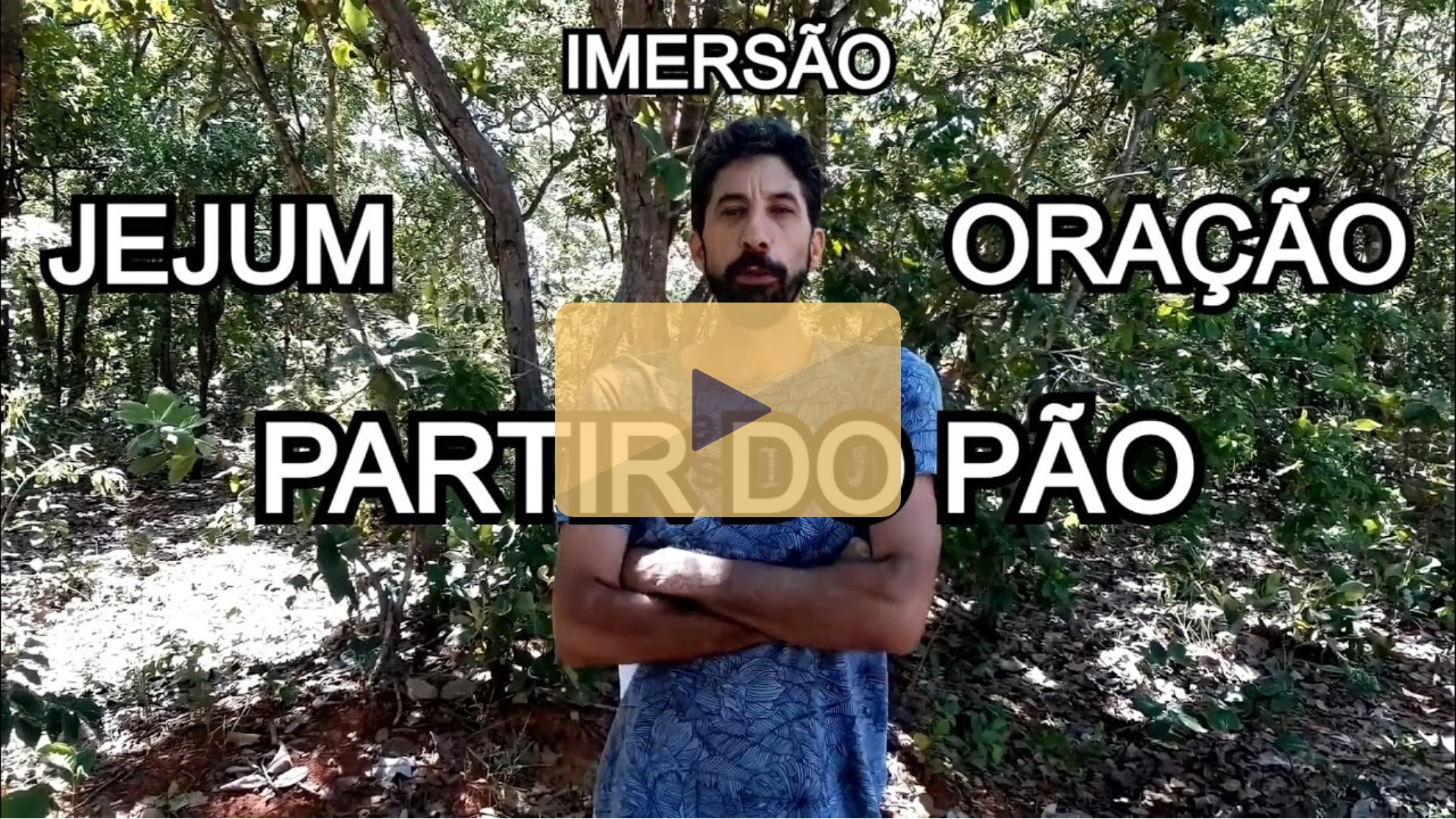 QUATRO PILARES | IMERSÃO, PARTIR DO PÃO, ORAÇÃO E JEJUM